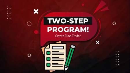 Crypto Fund Trader’s Two-phase Evaluation: Is It For You?
