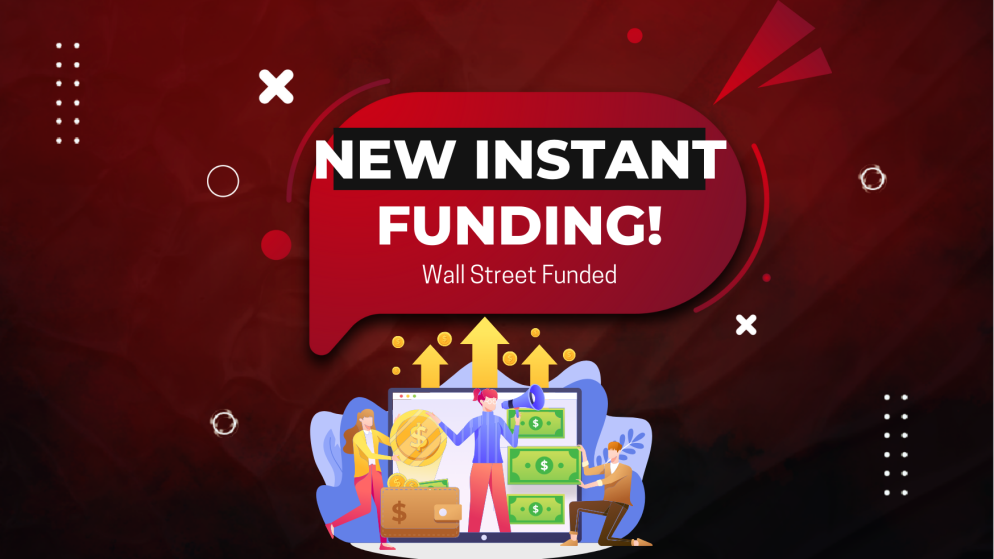 Immediate Access to Capital: Wall Street Funded Instant Plan!