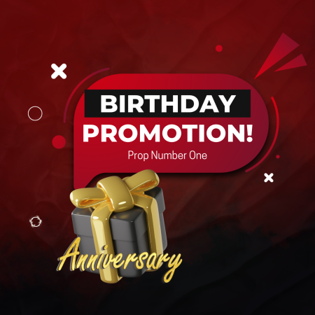 Prop Number One Anniversary Exclusive Offer: Skip to Phase 2!