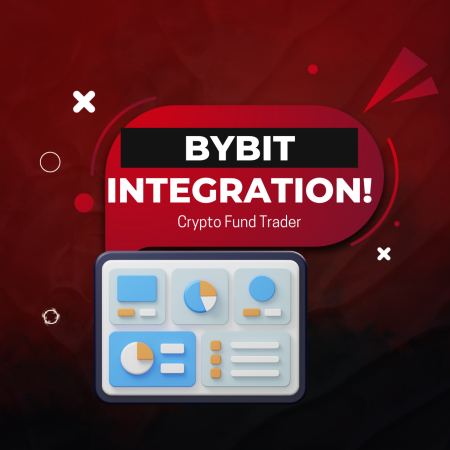 A New Era: Crypto Fund Trader Integrates Bybit!