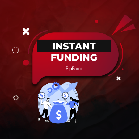 PipFarm New Instant Funding with 50% Discount Offer