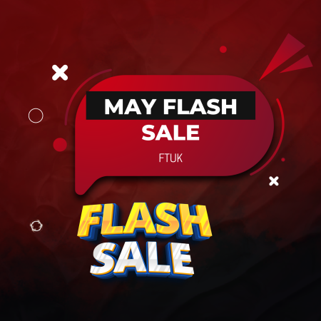 FTUK May Flash Sale: For Less Than 48 Hours Only!