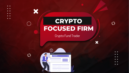 Crypto Fund Trader Features: The First Crypto-Focused Prop Firm