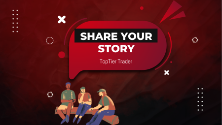 TopTier Trader Invites to Share Story for a 50% Challenge Discount