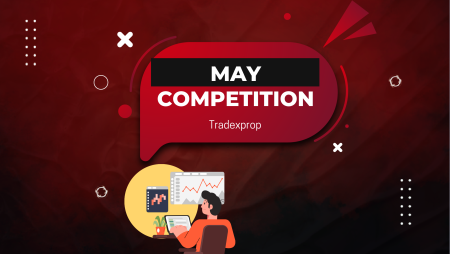 Tradexprop May Trading Competition With $10k Account Prize