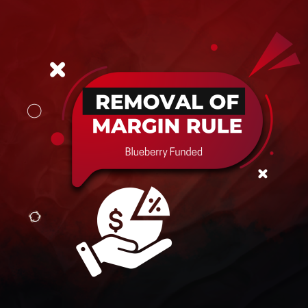 Blueberry Funded New Announcement of Removal of Margin Rule