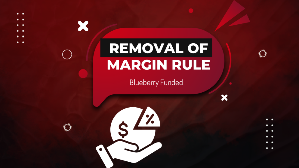 Blueberry Funded New Announcement of Removal of Margin Rule