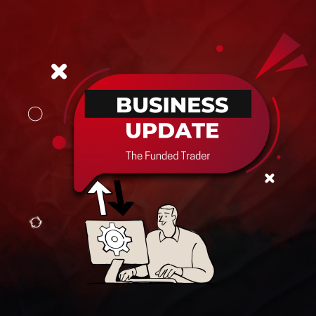 The Funded Trader Major Business Update Amid Payout Issues