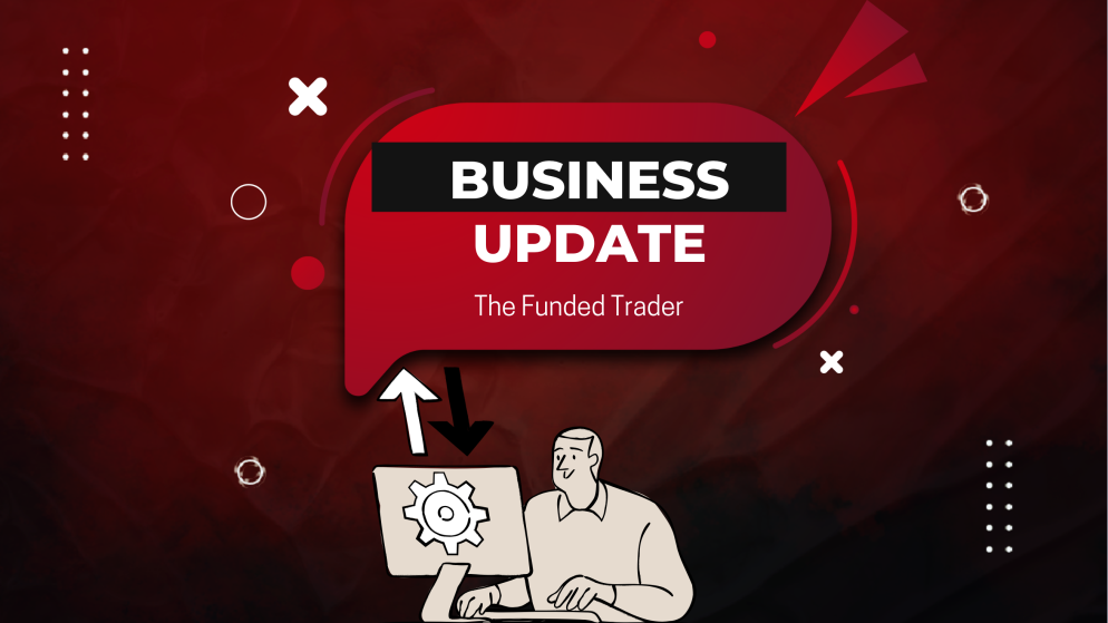The Funded Trader Major Business Update Amid Payout Issues