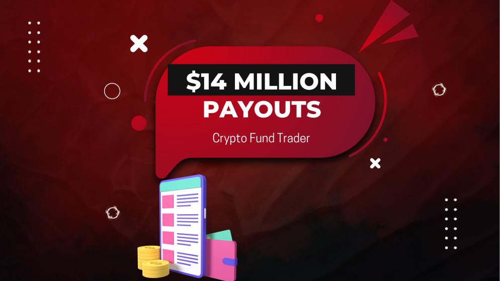 Crypto Fund Trader: Over $14 Million Rewards to Traders