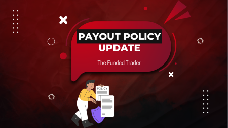The Funded Trader Rolls Out Major Update to Payout Policy