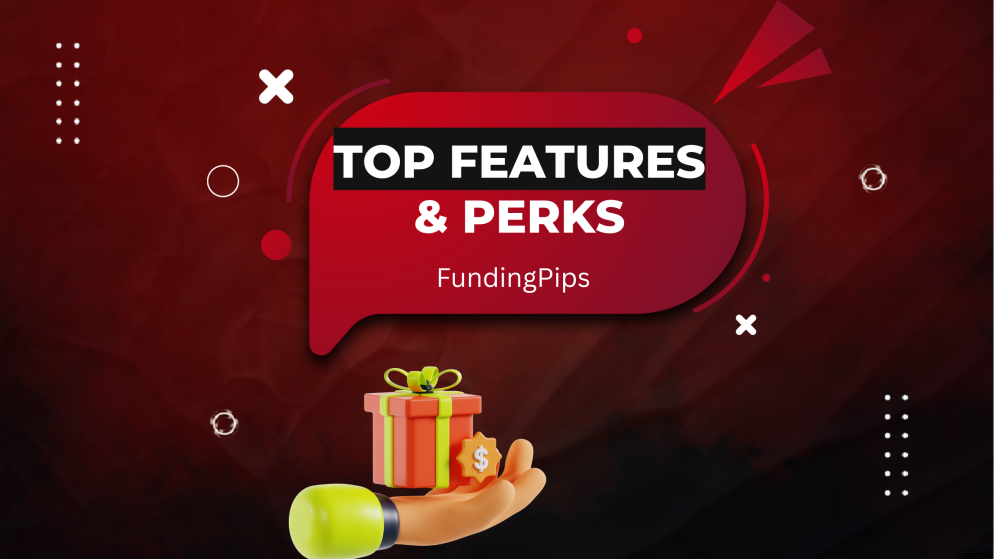 Why FundingPips Stands Out: Top Features, Programs, & Perks