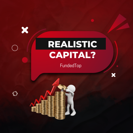 Is Getting FundedTop Capital Realistic? Get to Know!
