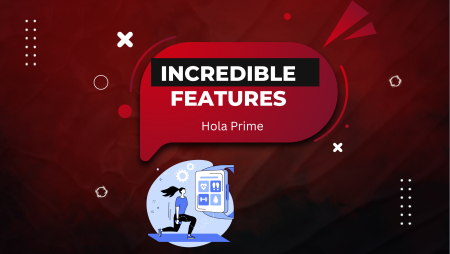 Hola Prime: Features, Benefits, and Why It’s Worth It