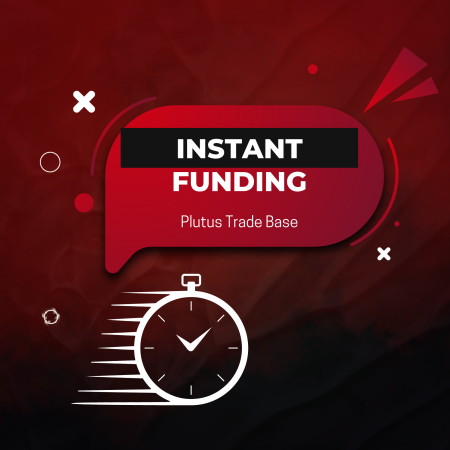Plutus Trade Base Instant Funding Explained: Trade Now!