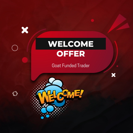 Goat Funded Trader Shares Welcome Offer for New Traders