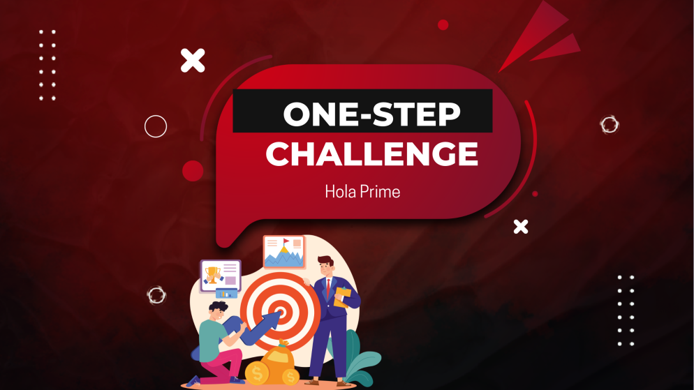 Hola Prime’s One-Step Challenge: A Fast Track to Funded Trading