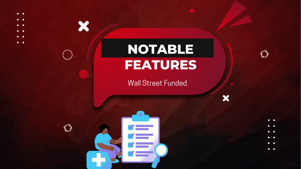 From Platforms to Profit Splits: Features of Wall Street Funded