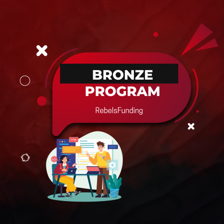 RebelsFunding Bronze Program: 3 Steps to a Funded Account