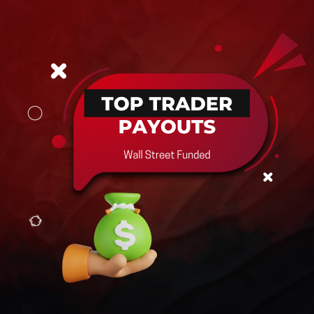 Top Traders Shine: Wall Street Funded Reveals Weekly Payouts