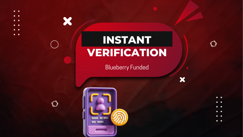 No Waiting, Just Trading: Blueberry Funded Instant Verification