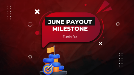 FunderPro Celebrates $1 Million in Trader Payouts for June