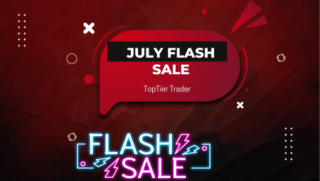 July Flash Sale Alert: Get Funded with TopTier Trader at 30% Off
