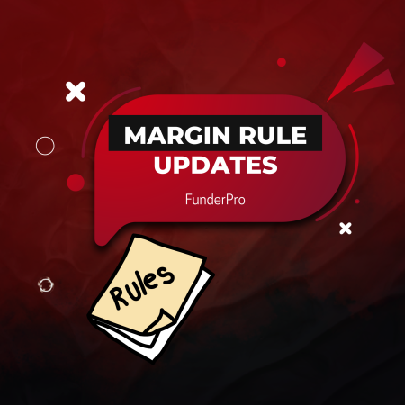 FunderPro Updates Margin Rules: Now Calculated Per Asset Class