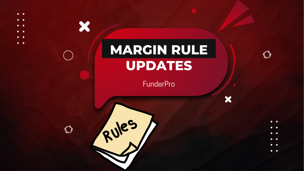 FunderPro Updates Margin Rules: Now Calculated Per Asset Class