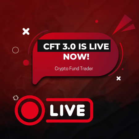 Crypto Fund Trader CFT 3.0 is Live Now: Smarter, Sleeker, Stronger