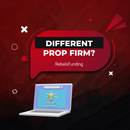 What Makes RebelsFunding Different From Other Prop Firms?