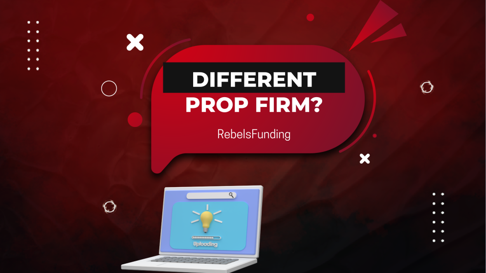 What Makes RebelsFunding Different From Other Prop Firms?