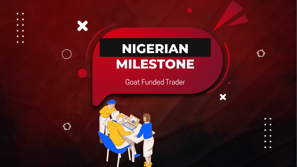Goat Funded Trader Milestone: Nigeria Fills Spots in New Promo
