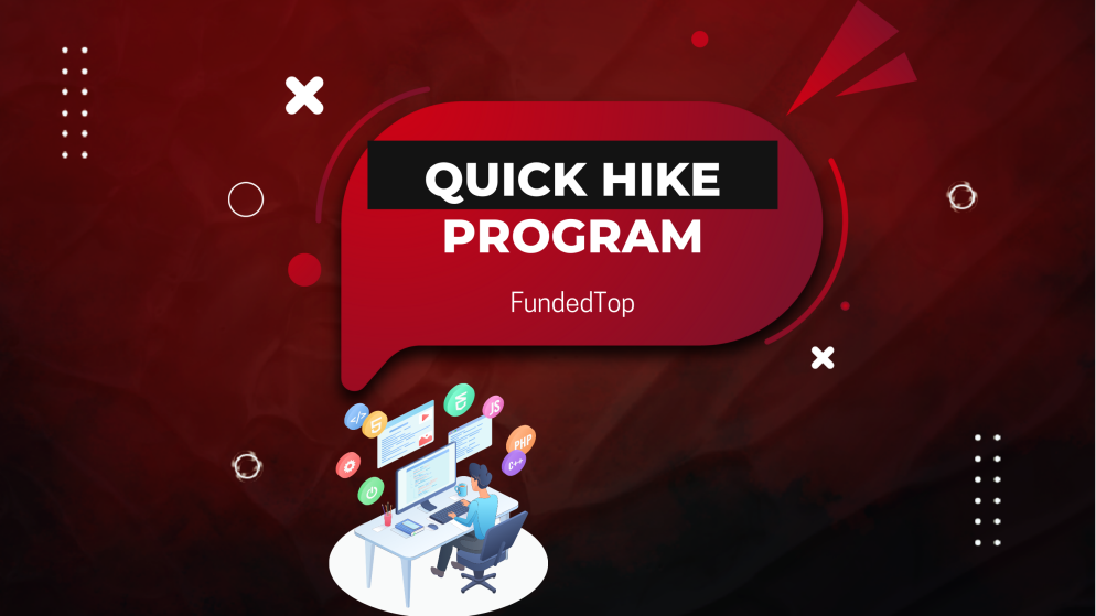 How FundedTop’s Quick Hike Helps Traders Access Capital Fast