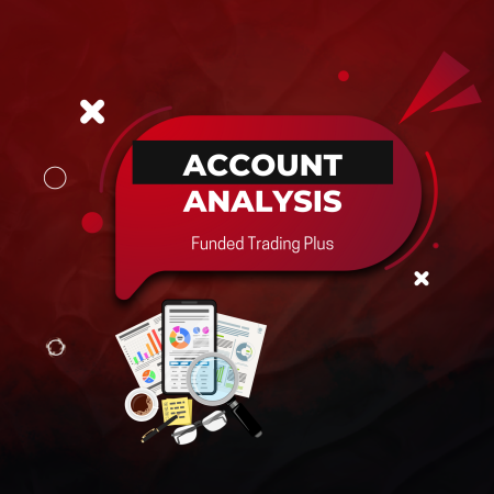 Funded Trading Plus Account Analysis Initiative for Traders
