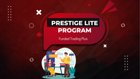 Funded Trading Plus New Prestige Lite with Faster Payouts