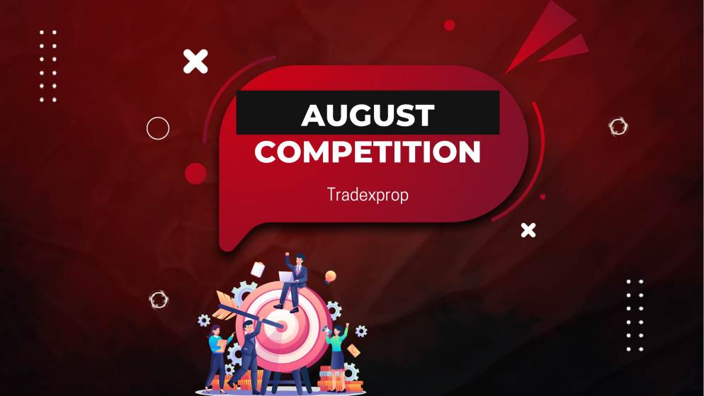 Tradexprop Launches August Trading Competition With $10K Prize