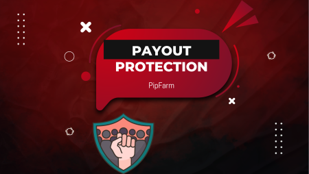 PipFarm Payout Protection to Safeguard Trader Earnings