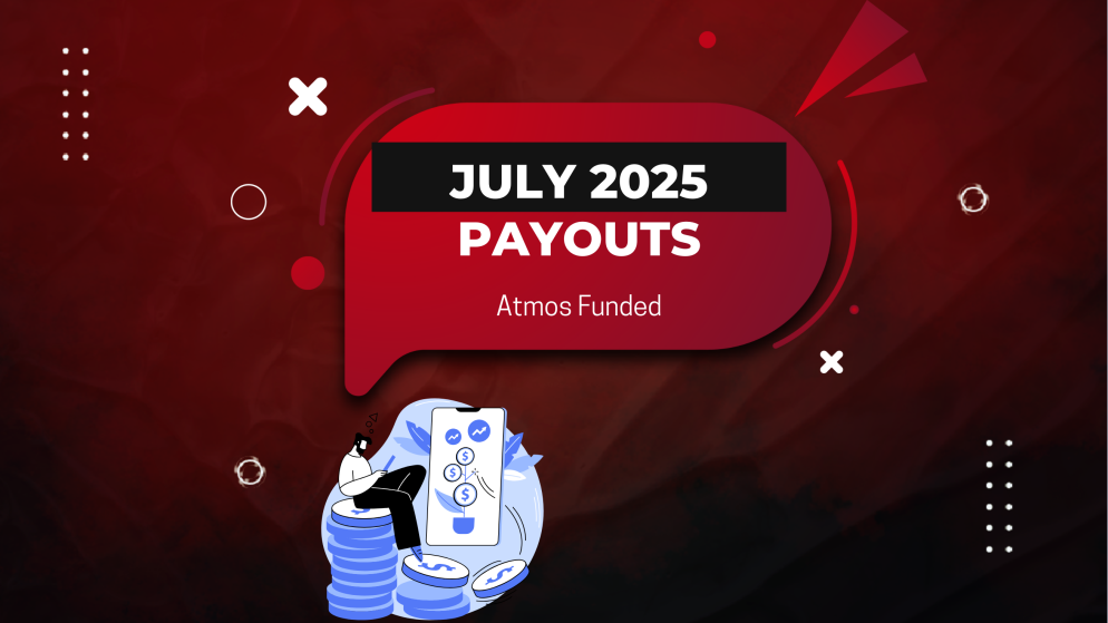 Consistency Pays: Atmos Funded Announces July 2025 Payouts