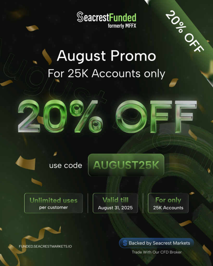 SeacrestFunded has announced a fresh offer for the month of August, giving traders an exciting opportunity to save.