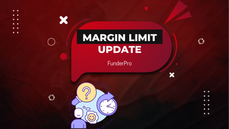 More Flexibility for Traders: FunderPro Margin Limit Update