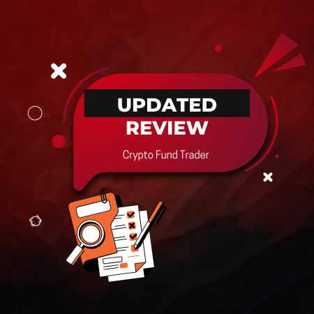 Updated Crypto Fund Trader Review is Here: Check it Out!