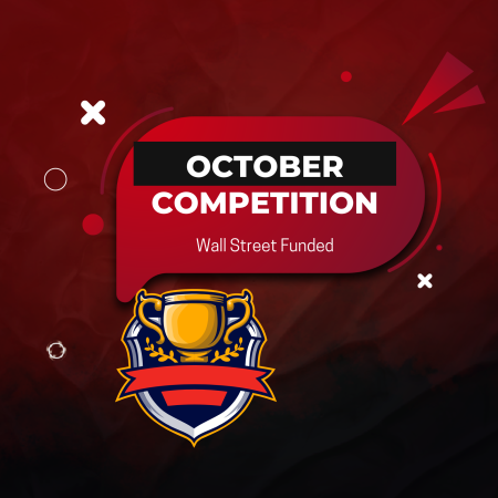 Wall Street Funded Offers to Win Big in October Competition