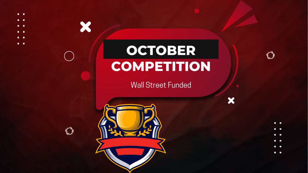 Wall Street Funded Offers to Win Big in October Competition