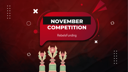 RebelsFunding November Competition with $320K in Rewards