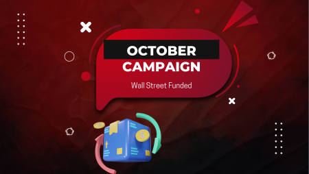 October Campaign: Wall Street Funded Offers Triple Rewards