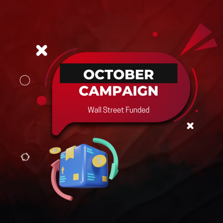 October Campaign: Wall Street Funded Offers Triple Rewards