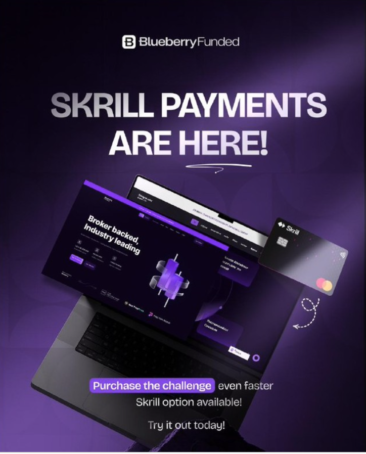 Blueberry Funded has announced the integration of Skrill as a new payment option for purchasing trading challenges.