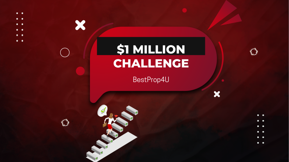 BestProp4U New $1 Million Challenge for Skilled Traders
