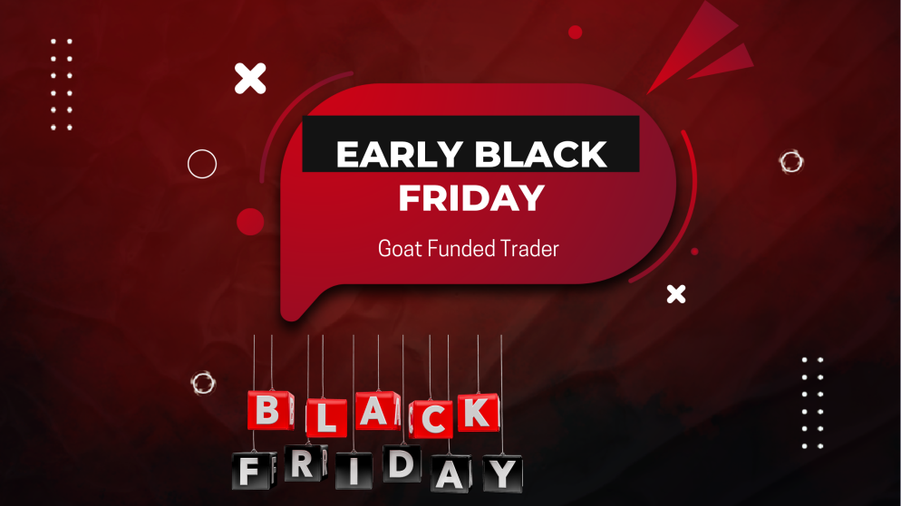Early Black Friday Offer: Goat Funded Trader Shares 40% Off